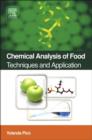 Chemical Analysis of Food: Techniques and Applications - eBook