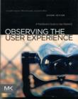 Observing the User Experience : A Practitioner's Guide to User Research - Book