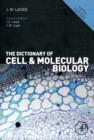 The Dictionary of Cell and Molecular Biology - Book