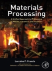 Materials Processing : A Unified Approach to Processing of Metals, Ceramics and Polymers - eBook