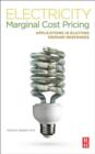 Electricity Marginal Cost Pricing : Applications in Eliciting Demand Responses - eBook