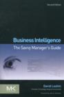 Business Intelligence : The Savvy Manager's Guide - Book