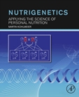 Nutrigenetics : Applying the Science of Personal Nutrition - eBook