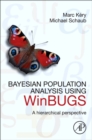 Bayesian Population Analysis using WinBUGS : A hierarchical perspective - eBook