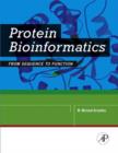 Protein Bioinformatics : From Sequence to Function - eBook