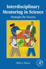 Interdisciplinary Mentoring in Science : Strategies for Success - eBook