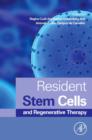 Resident Stem Cells and Regenerative Therapy - eBook