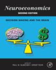 Neuroeconomics : Decision Making and the Brain - eBook