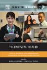 Telemental Health : Clinical, Technical, and Administrative Foundations for Evidence-Based Practice - eBook