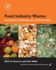 Food Industry Wastes : Assessment and Recuperation of Commodities - eBook
