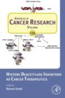 Histone Deacetylase Inhibitors as Cancer Therapeutics - eBook