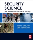 Security Science : The Theory and Practice of Security - eBook