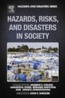 Hazards, Risks, and Disasters in Society - eBook