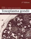 Toxoplasma Gondii : The Model Apicomplexan - Perspectives and Methods - eBook
