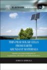 Thin Film Solar Cells From Earth Abundant Materials : Growth and Characterization of Cu2(ZnSn)(SSe)4 Thin Films and Their Solar Cells - eBook