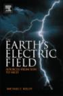 The Earth's Electric Field : Sources from Sun to Mud - eBook