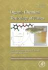 Fish Physiology: Organic Chemical Toxicology of Fishes - eBook