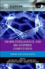 Swarm Intelligence and Bio-Inspired Computation : Theory and Applications - eBook