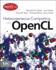 Heterogeneous Computing with OpenCL : Revised OpenCL 1.2 Edition - eBook