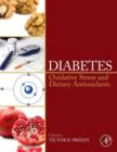 Diabetes : Oxidative Stress and Dietary Antioxidants - eBook