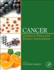Cancer : Oxidative Stress and Dietary Antioxidants - eBook