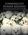 Commingled Human Remains : Methods in Recovery, Analysis, and Identification - eBook
