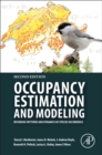 Occupancy Estimation and Modeling : Inferring Patterns and Dynamics of Species Occurrence - Book