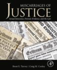 Miscarriages of Justice : Actual Innocence, Forensic Evidence, and the Law - eBook