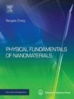 Physical Fundamentals of Nanomaterials - eBook
