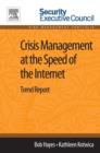 Crisis Management at the Speed of the Internet : Trend Report - eBook