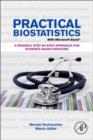 Practical Biostatistics : A Friendly Step-by-Step Approach for Evidence-based Medicine - eBook