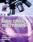 Global Clinical Trials Playbook : Capacity and Capability Building - eBook