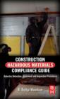 Construction Hazardous Materials Compliance Guide : Asbestos Detection, Abatement and Inspection Procedures - eBook