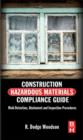 Construction Hazardous Materials Compliance Guide : Mold Detection, Abatement and Inspection Procedures - eBook