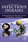 Taxonomic Guide to Infectious Diseases : Understanding the Biologic Classes of Pathogenic Organisms - eBook