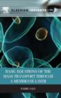Basic Equations of the Mass Transport Through a Membrane Layer - Book