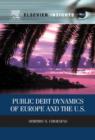 Public Debt Dynamics of Europe and the U.S. - eBook