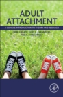Adult Attachment : A Concise Introduction to Theory and Research - eBook