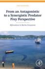 From an Antagonistic to a Synergistic Predator Prey Perspective : Bifurcations in Marine Ecosystem - eBook