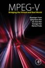 MPEG-V : Bridging the Virtual and Real World - eBook