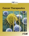 Cell Press Reviews: Cancer Therapeutics - eBook