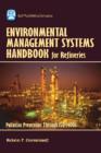 Environmental Management Systems Handbook for Refineries : Polution Prevention Through ISO 14001 - eBook