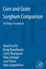 Corn and Grain Sorghum Comparison : All Things Considered - eBook