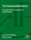 The Endocannabinoidome : The World of Endocannabinoids and Related Mediators - eBook