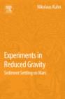Experiments in Reduced Gravity : Sediment Settling on Mars - eBook