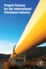 Project Finance for the International Petroleum Industry - eBook