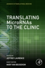 Translating MicroRNAs to the Clinic - eBook