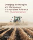 Emerging Technologies and Management of Crop Stress Tolerance : Volume 2 - A Sustainable Approach - eBook
