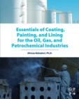 Essentials of Coating, Painting, and Lining for the Oil, Gas and Petrochemical Industries - eBook