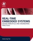 Real-Time Embedded Systems : Design Principles and Engineering Practices - eBook